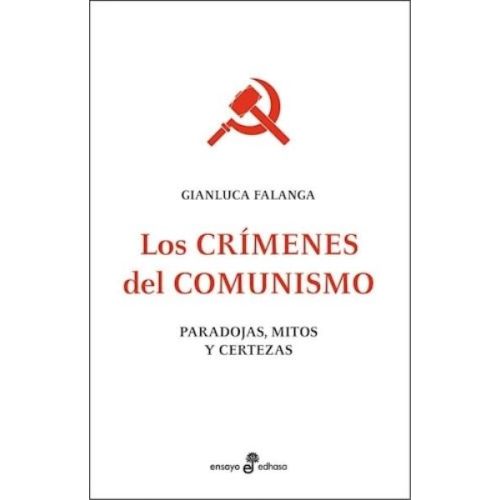 CRIMENES DEL COMUNISMO, LOS