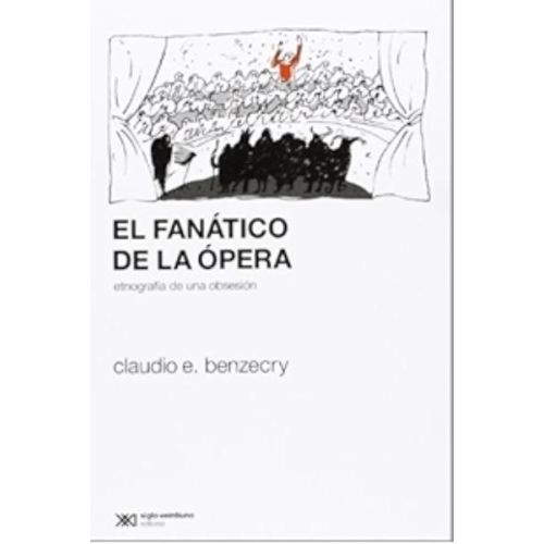 FANATICO DE LA OPERA, EL