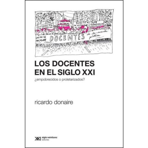 DOCENTES EN EL SIGLO XXI, LOS