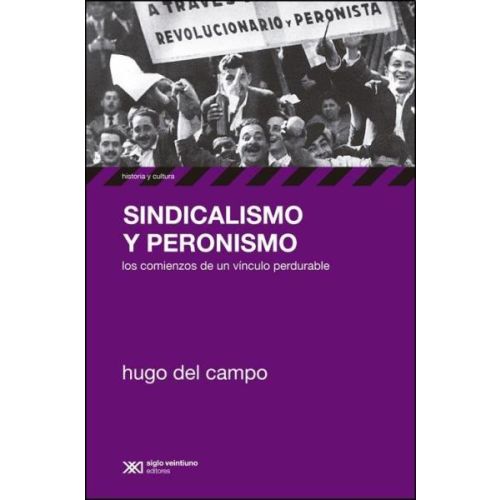 SINDICALISMO Y PERONISMO