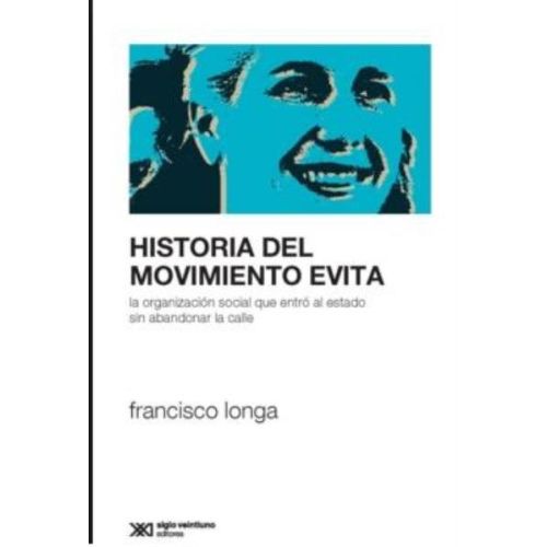 HISTORIA DEL MOVIMIENTO EVITA