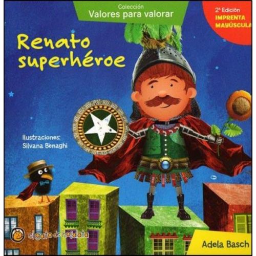 RENATO SUPERHEROE. IMPRENTA MAYUSCULA