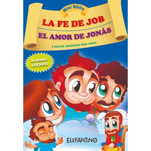 FE DE JOB, LA  Y EL AMOR DE JONAS