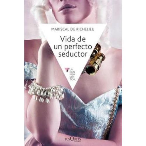 VIDA DE UN PERFECTO SEDUCTOR