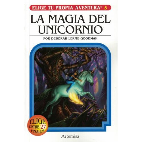 MAGIA DEL UNICORNIO, LA ELIGE TU PROPIA AVENTURA 5