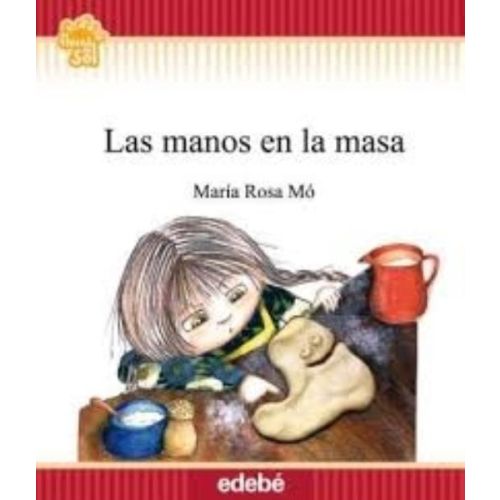 MANOS EN LA MASA, LAS