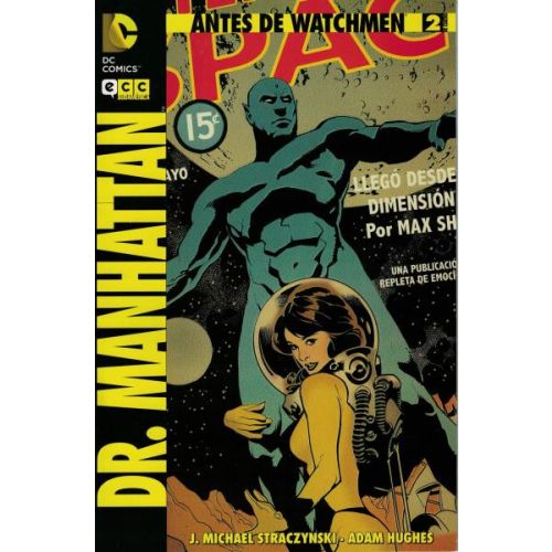 DR.MANHATTAN 2. ANTES DE WATCHMEN