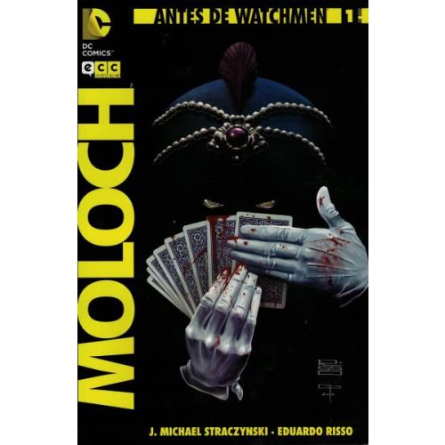 MOLOCH 1. ANTES DE WATCHMEN