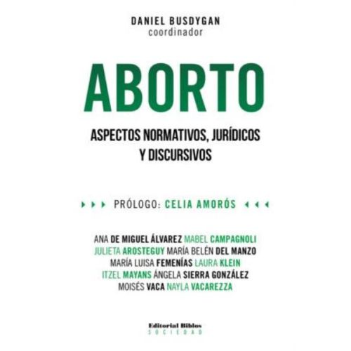 ABORTO ASPECTOS NORMATIVOS JURIDICOS Y DISCURSIVOS