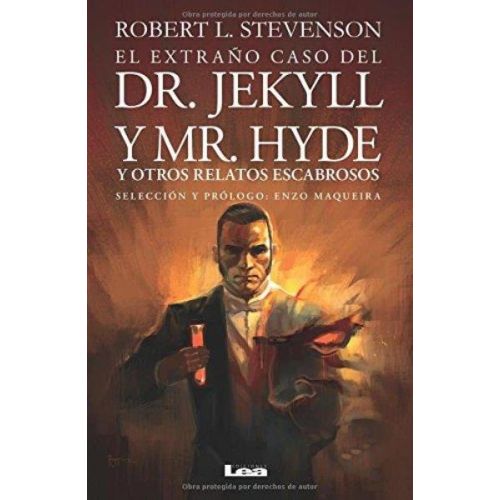 EXTRAÑO CASO DEL DR. JEKYLL Y MR. HYDE, EL Y OTROS RELATOS ESCABROSOS