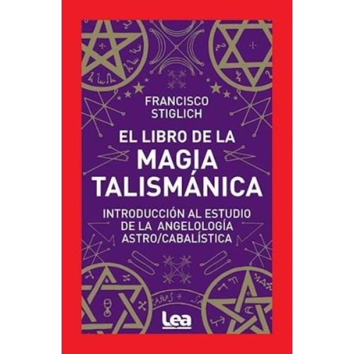 LIBRO DE LA MAGIA TALISMANICA, EL