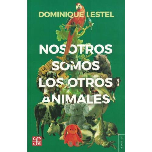 NOSOTROS SOMOS LOS OTROS ANIMALES