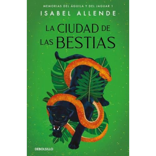 CIUDAD DE LAS BESTIAS, LA MEMORIAS DEL AGUILA Y DEL JAGUAR 1