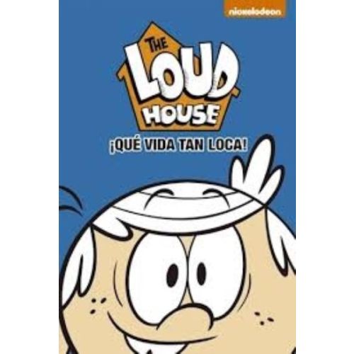 THE LOUD HOUSE QUE VIDA TAN LOCA 4