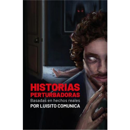 HISTORIAS PERTURBADORAS BASADAS EN HECHOS REALES