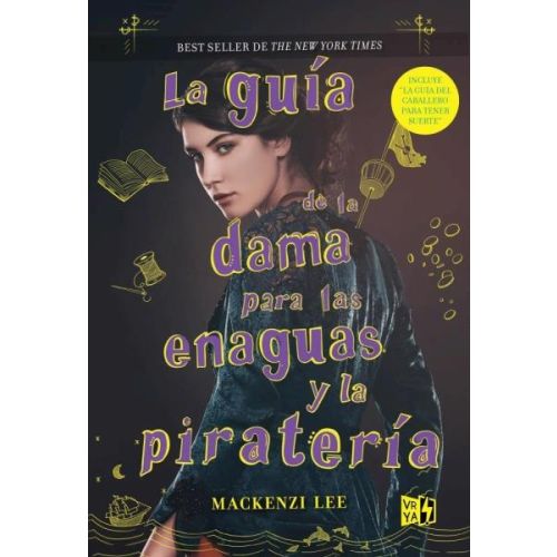 GUIA DE LA DAMA PARA LAS ENAGUAS Y LA PIRATERIA, LA