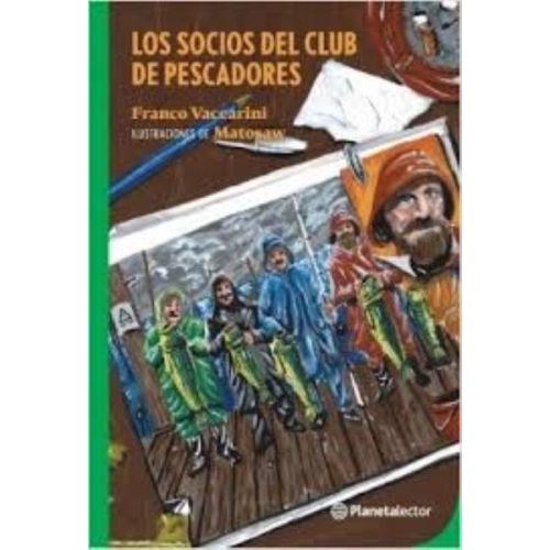 SOCIOS DEL CLUB DE PESCADORES, LOS