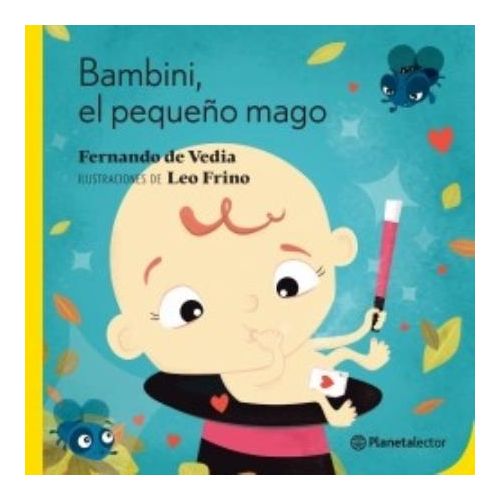 BAMBINI EL PEQUEÑO MAGO