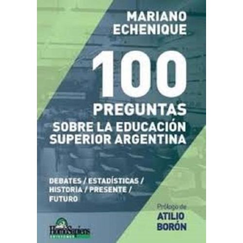 100 PREGUNTAS SOBRE LA EDUCACION SUPERIOR ARGENTINA