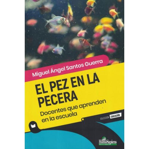 PEZ EN LA PECERA, EL