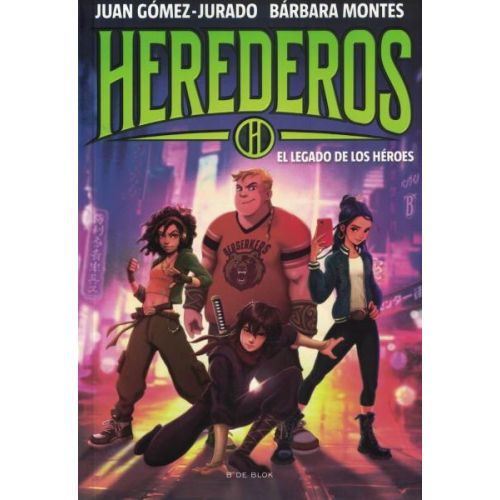 HEREDEROS 1 EL LEGADO DE LOS HEROES