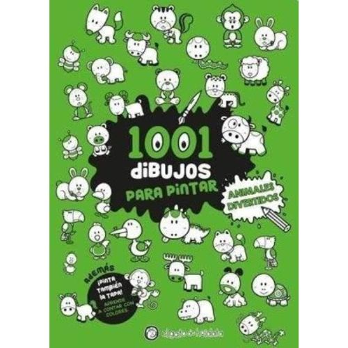1001 DIBUJOS PARA PINTAR ANIMALES DIVERTIDOS