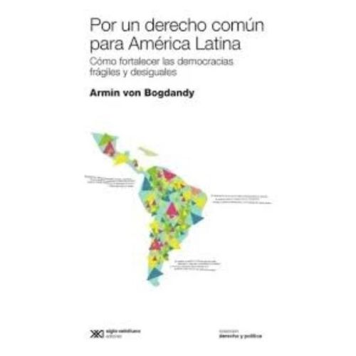 POR UN DERECHO COMUN EN AMERICA LATINA