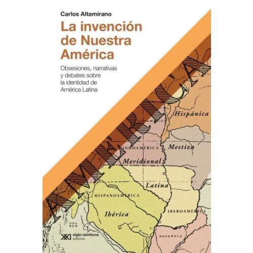 INVENCION DE NUESTRA AMERICA, LA