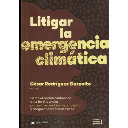 LITIGAR LA EMERGENCIA CLIMATICA