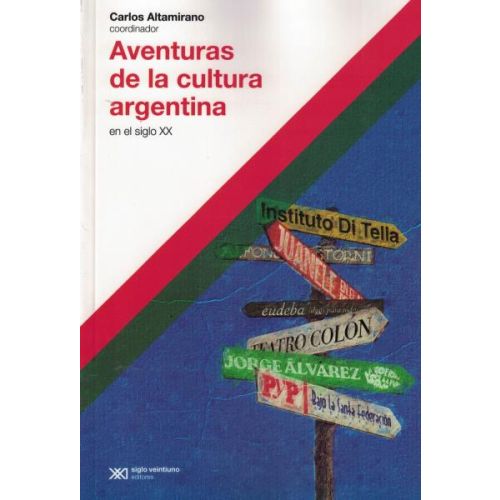 AVENTURAS DE LA CULTURA ARGENTINA