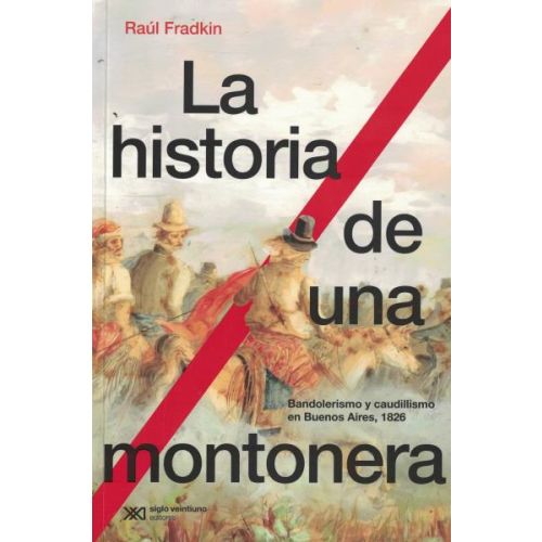 HISTORIA DE UNA MONTONERA, LA