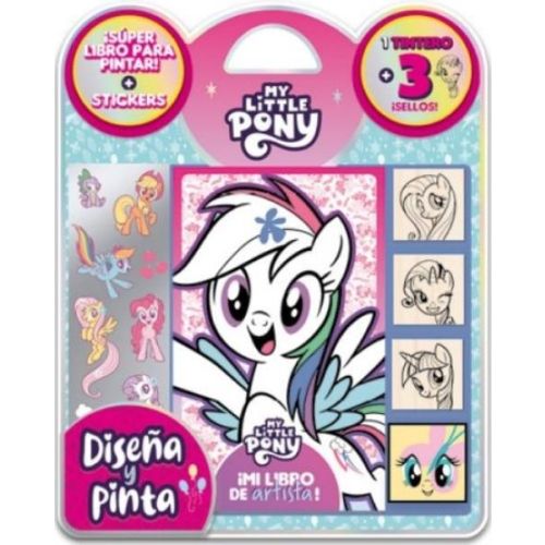 MY LITTLE PONY MI LIBRO DE ARTISTA 2 DISEÑA Y PINTA LIBRO PARA PINTAR + STICKERS + UN TINTERO + 3 SELLOS