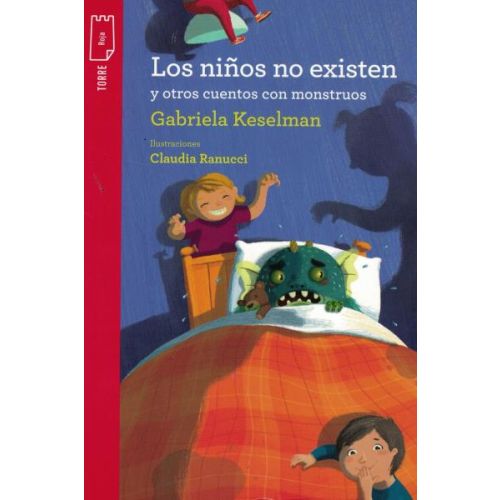 NIÑOS NO EXISTEN Y OTROS CUENTOS CON MONSTRUOS, LOS