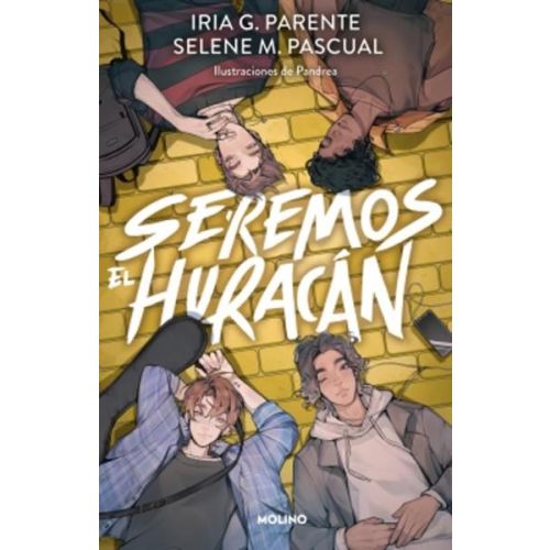 SEREMOS EL HURACAN