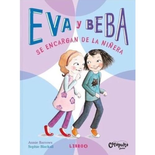 EVA Y BEBA 4 SE ENCARGAN DE LA NIÑERA