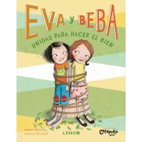 EVA Y BEBA 5 UNIDAS PARA HACER EL BIEN