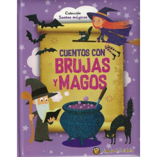 CUENTOS CON BRUJAS Y MAGOS