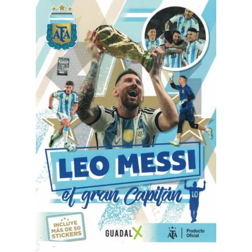 LEO MESSI EL GRAN CAPITAN