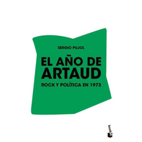 AÑO DE ARTAUD, EL ROCK Y POLITICA EN 1973