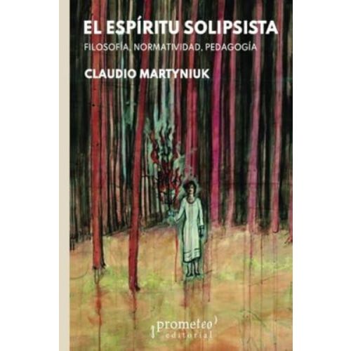 ESPIRITU SOLIPSISTA, EL FILOSOFIA NORMATIVIDAD PEDAGOGIA