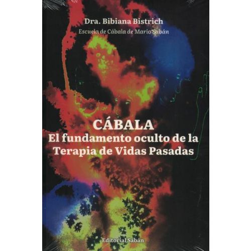 CABALA EL FUNDAMENTO OCULTO DE LA TERAPIA DE VIDAS PASADAS