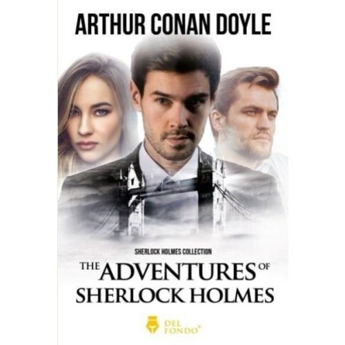 THE ADVENTURES OF SHERLOCK HOLMES