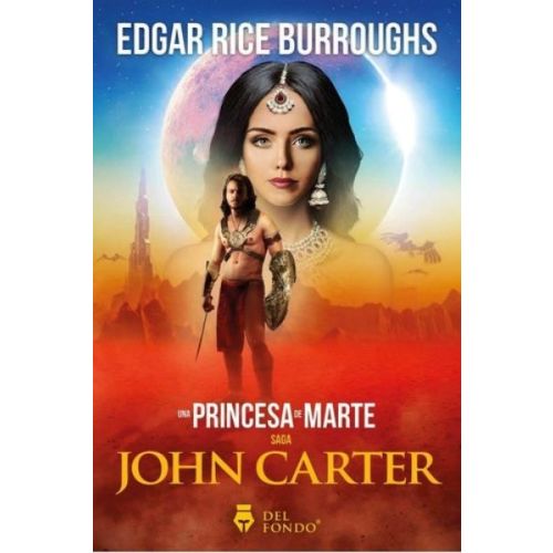 UNA PRINCESA DE MARTE SAGA JOHN CARTER 1