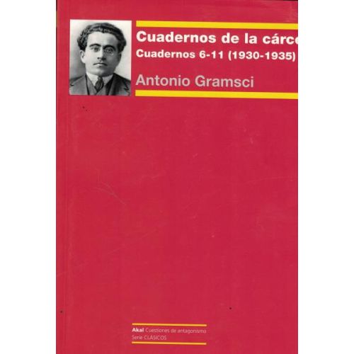CUADERNOS DE LA CARCEL CUADERNOS 6 11 1930-1935