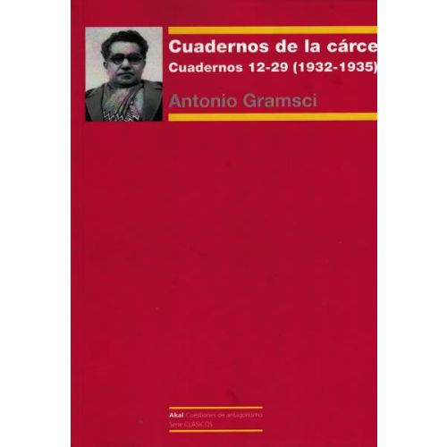 CUADERNOS DE LA CARCEL 3 1932-1935