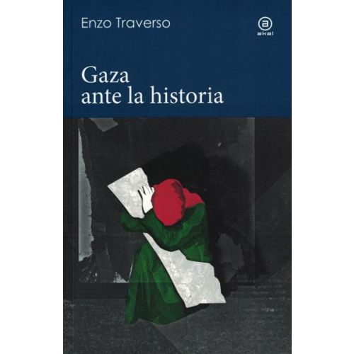 GAZA ANTE LA HISTORIA