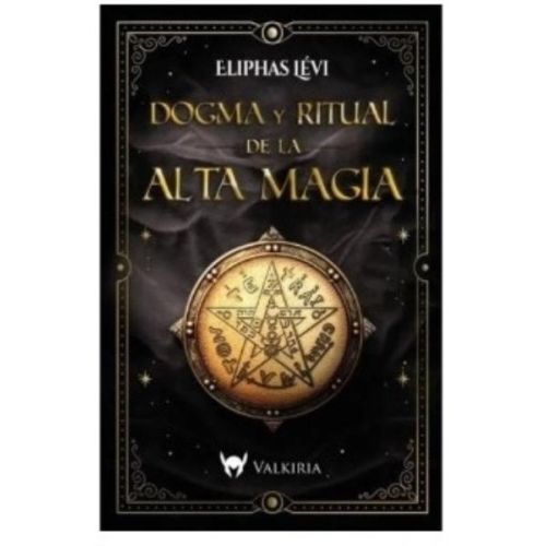 DOGMA Y RITUAL DE LA ALTA MAGIA