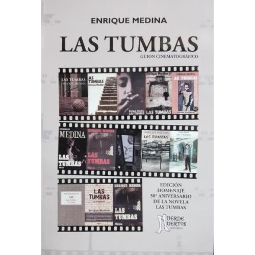 TUMBAS GUION CINEMATOGRAFICO, LAS