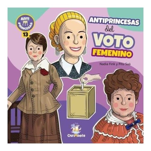 ANTIPRINCESAS DEL VOTO FEMENINO