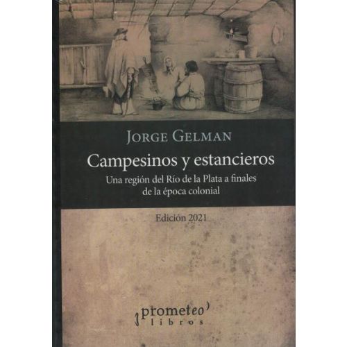 CAMPESINOS Y ESTANCIEROS